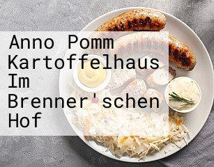 Anno Pomm Kartoffelhaus Im Brenner'schen Hof