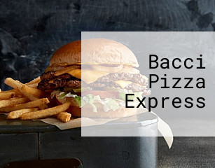 Bacci Pizza Express