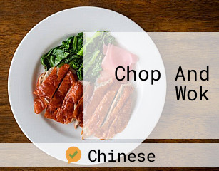 Chop And Wok