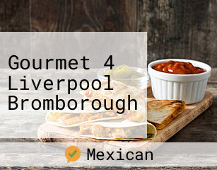 Gourmet 4 Liverpool Bromborough