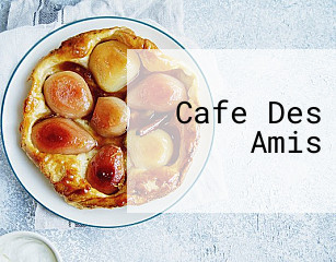 Cafe Des Amis