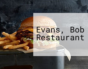 Evans, Bob Restaurant