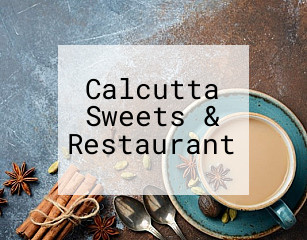 Calcutta Sweets & Restaurant