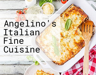 Angelino's Italian Fine Cuisine
