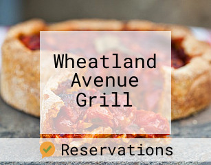 Wheatland Avenue Grill