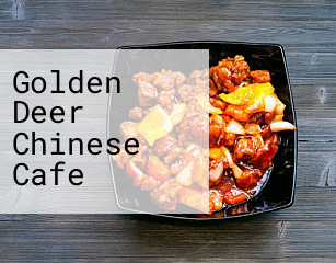 Golden Deer Chinese Cafe