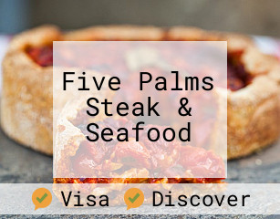 Five Palms Steak & Seafood