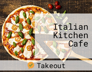 Italian Kitchen Cafe