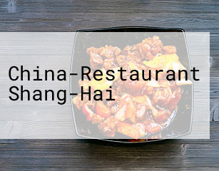 China-Restaurant Shang-Hai