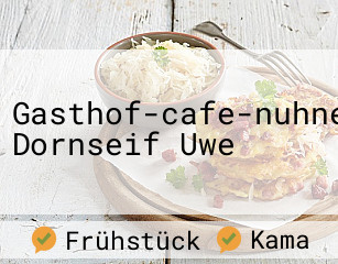 Gasthof-cafe-nuhnetal Dornseif Uwe
