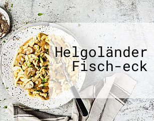 Helgoländer Fisch-eck