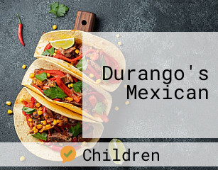 Durango's Mexican