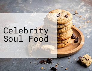 Celebrity Soul Food