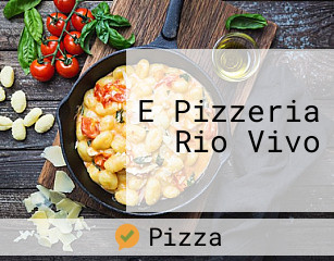 E Pizzeria Rio Vivo