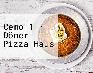 Cemo 1 · Döner Pizza Haus