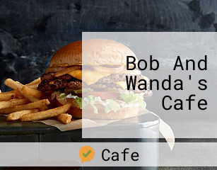 Bob And Wanda's Cafe