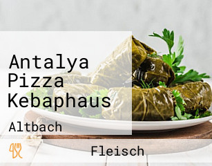 Antalya Pizza Kebaphaus
