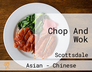 Chop And Wok