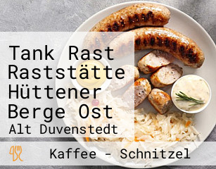 Tank Rast Raststätte Hüttener Berge Ost