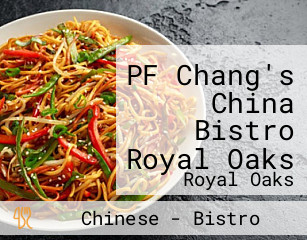 PF Chang's China Bistro Royal Oaks