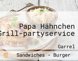 Papa Hähnchen Grill-partyservice