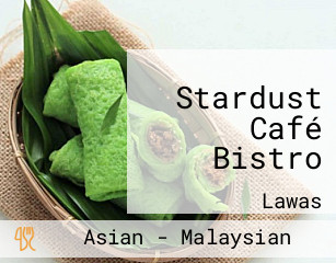 Stardust Café Bistro
