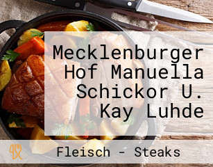 Mecklenburger Hof Manuella Schickor U. Kay Luhde