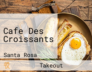 Cafe Des Croissants