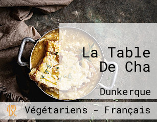 La Table De Cha