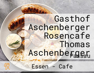 Gasthof Aschenberger Rosencafe Thomas Aschenberger
