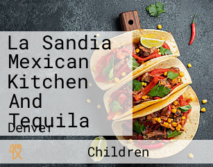 La Sandia Mexican Kitchen And Tequila