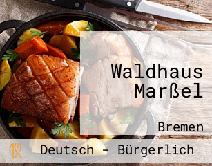 Waldhaus Marßel