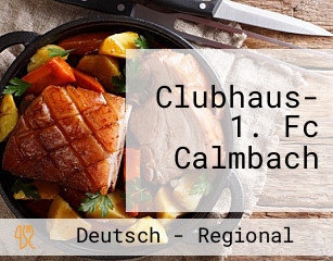 Clubhaus- 1. Fc Calmbach