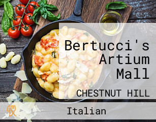 Bertucci's Artium Mall