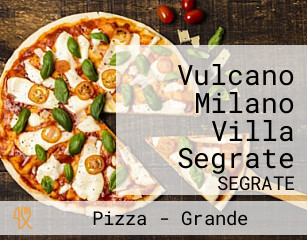 Vulcano Milano Villa Segrate