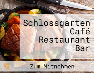 Schlossgarten Café Restaurant Bar