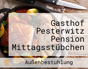 Gasthof Pesterwitz Pension Mittagsstübchen Catering Schießbahn