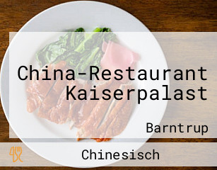 China-Restaurant Kaiserpalast