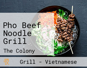 Pho Beef Noodle Grill