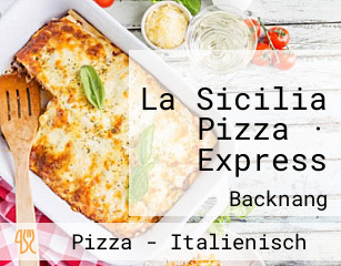 La Sicilia Pizza · Express