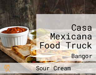 Casa Mexicana Food Truck