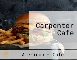 Carpenter Cafe