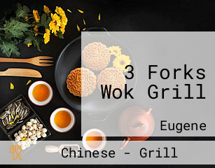 3 Forks Wok Grill