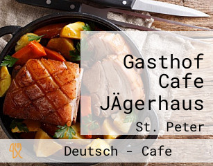 Gasthof Cafe JÄgerhaus