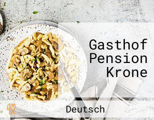 Gasthof Pension Krone