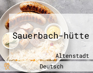 Sauerbach-hütte