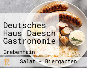 Deutsches Haus Daesch Gastronomie