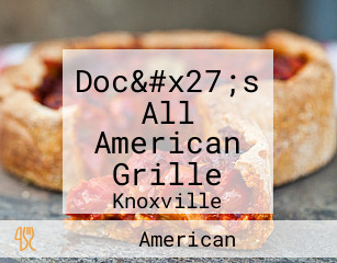 Doc&#x27;s All American Grille
