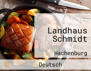 Landhaus Schmidt