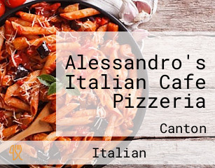Alessandro's Italian Cafe Pizzeria